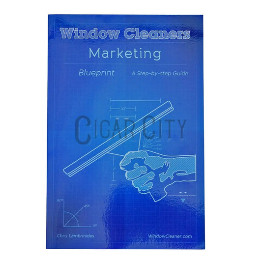 The Window Cleaners Marketing Blueprint WindowCleaner.com