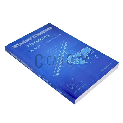 The Window Cleaners Marketing Blueprint WindowCleaner.com