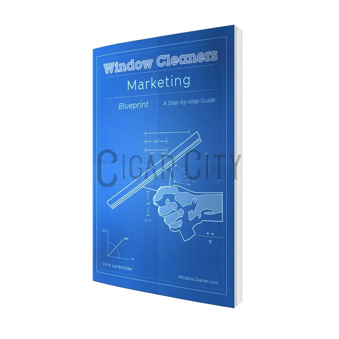 The Window Cleaners Marketing Blueprint WindowCleaner.com